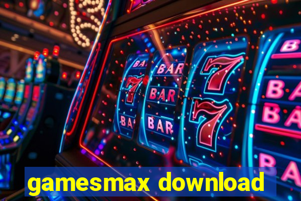 gamesmax download